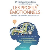 Les profils émotionnels du Professeur Richard Davidson
